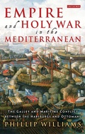 Cover: Empire and Holy War in the Mediterranean - I.B. Tauris