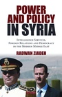 Cover: Power and Policy in Syria - I.B. Tauris
