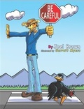 Cover: Be Careful - Rapier Publishing Company