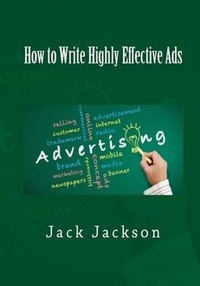 Enlarge image Cover: How to Write Highly Effective Ads - Green King Press