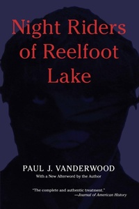 Abbildung von: Night Riders of Reelfoot Lake - The University of Alabama Press
