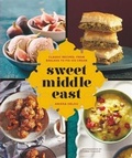 Cover: Sweet Middle East - Chronicle Books LLC