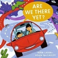 Cover: Are We There Yet? - Chronicle Books LLC