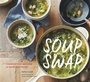 Cover: Soup Swap - Chronicle Books LLC