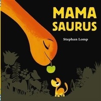 Enlarge image Cover: Mamasaurus - Chronicle Books (CA)