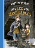 Cover: Cozy Classics: Les MisA(c)rables - Chronicle Books LLC