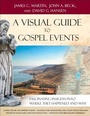 Cover: Visual Guide to Gospel Events - Baker Publishing Group
