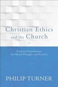 Cover: Christian Ethics and the Church - Baker Publishing Group