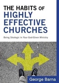 Cover: Habits of Highly Effective Churches - Baker Publishing Group