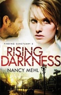 Cover: Rising Darkness (Finding Sanctuary Book #3) - Baker Publishing Group