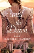 Cover: Until the Dawn - Baker Publishing Group