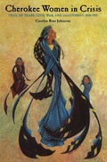 Cover: Cherokee Women in Crisis - The University of Alabama Press