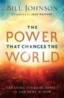 Cover: Power That Changes the World - Baker Publishing Group