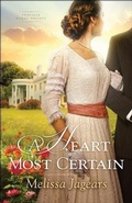 Cover: Heart Most Certain (Teaville Moral Society Book #1) - Baker Publishing Group