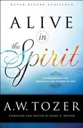 Cover: Alive in the Spirit - Bethany House Publishers