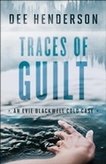 Cover: Traces of Guilt (An Evie Blackwell Cold Case) - Baker Publishing Group