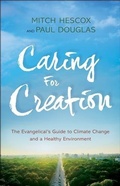 Cover: Caring for Creation - Bethany House Publishers