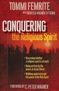 Enlarge image Cover: Conquering the Religious Spirit - Baker Publishing Group