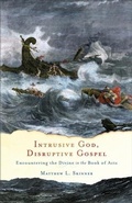 Cover: Intrusive God, Disruptive Gospel - Baker Publishing Group
