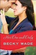 Cover: Her One and Only (A Porter Family Novel Book #4) - Baker Publishing Group