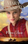 Cover: Fire and Ice (Wild at Heart Book #3) - Baker Publishing Group