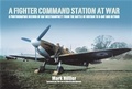 Cover: Fighter Command Station at War - Frontline Books