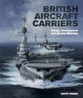 Cover: British Aircraft Carriers - Seaforth Publishing