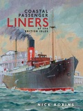 Cover: Coastal Passenger Liners of the British Isles - Seaforth Publishing