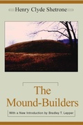 Cover: The Mound-Builders - The University of Alabama Press