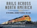 Cover: Rails Across North America - Pen and Sword