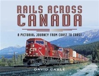 Enlarge image Cover: Rails Across Canada - Pen and Sword