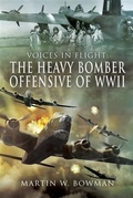 Cover: Heavy Bomber Offensive of WWII - Pen and Sword