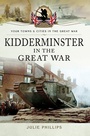 Cover: Kidderminster in the Great War - Pen and Sword