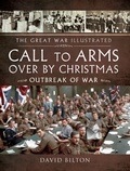 Cover: Call to Arms - Over By Christmas - Pen and Sword