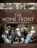 Cover: Great War Illustrated - The Home Front - Pen and Sword