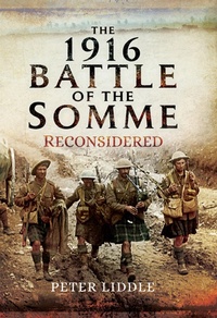 Abbildung von: 1916 Battle of the Somme Reconsidered - Pen and Sword
