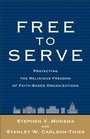 Cover: Free to Serve - Baker Publishing Group