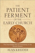 Cover: Patient Ferment of the Early Church - Baker Publishing Group