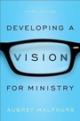 Cover: Developing a Vision for Ministry - Baker Publishing Group
