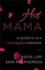 Cover: Hot Mama - Baker Publishing Group