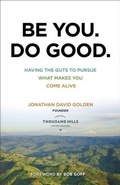 Cover: Be You. Do Good. - Baker Publishing Group