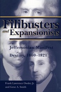Cover: Filibusters and Expansionists - The University of Alabama Press
