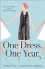 Cover: One Dress. One Year. - Baker Publishing Group