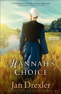 Cover: Hannah's Choice (Journey to Pleasant Prairie Book #1) - Baker Publishing Group