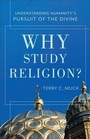 Cover: Why Study Religion? - Baker Publishing Group