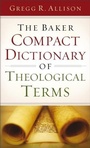 Cover: Baker Compact Dictionary of Theological Terms - Baker Publishing Group