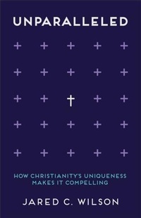 Enlarge image Cover: Unparalleled - Baker Publishing Group
