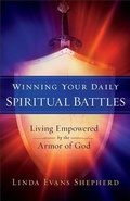 Cover: Winning Your Daily Spiritual Battles - Baker Publishing Group