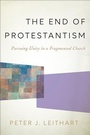 Cover: The End of Protestantism - Brazos Press
