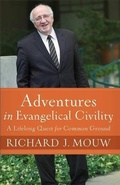 Cover: Adventures in Evangelical Civility - Baker Publishing Group